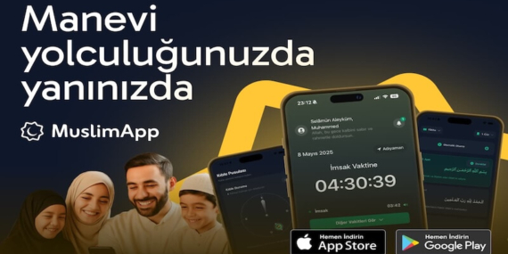 Teknoloji Destekli Maneviyat Uygulaması Muslim App Geniş Kullanıcı Kitlesine Ulaşıyor