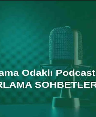 Pazarlama Odaklı Podcast Serisi: Pazarlama Sohbetleri